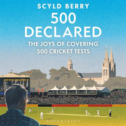 500 Declared by Scyld Berry