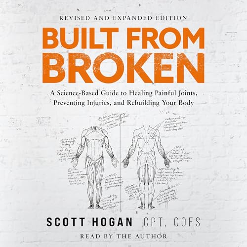 Built From Broken by Scott Hogan