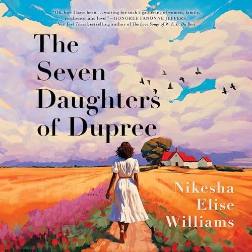 The Seven Daughters of Dupree by Nikesha Elise Williams