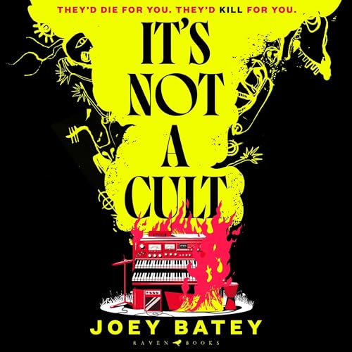 It's Not a Cult by Joey Batey