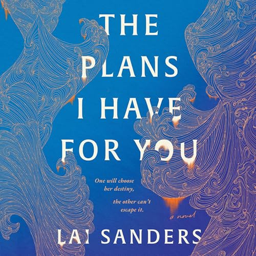 The Plans I Have for You