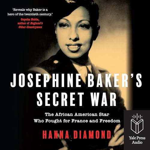 Josephine Baker's Secret War