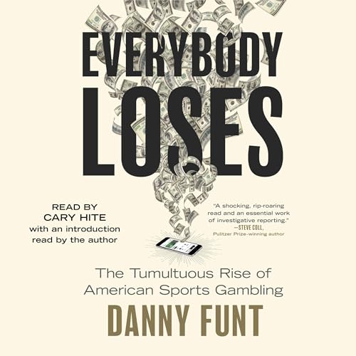 Everybody Loses by Danny Funt