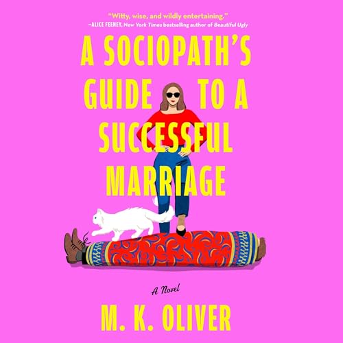 A Sociopath's Guide to a Successful Marriage