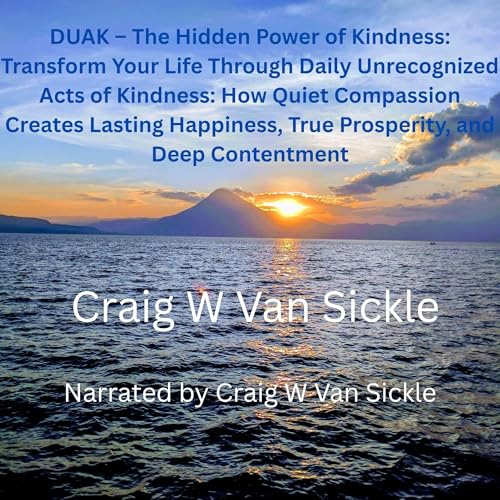 DUAK – The Hidden Power of Kindness
