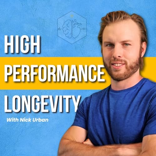 High Performance Longevity by Nick Urban | Longevity Biohacking & Performance