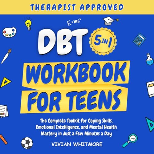 DBT Workbook for Teens 5 in 1