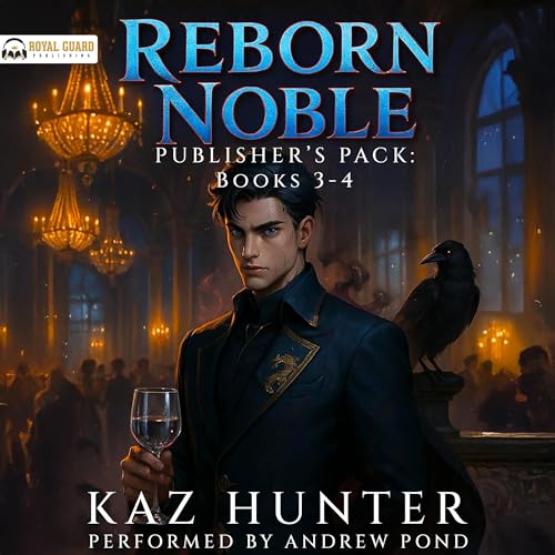 Reborn Noble Publisher's Pack: Books 3-4