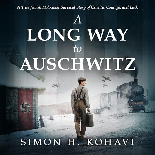 A Long Way to Auschwitz