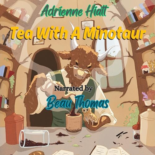 Tea with a Minotaur