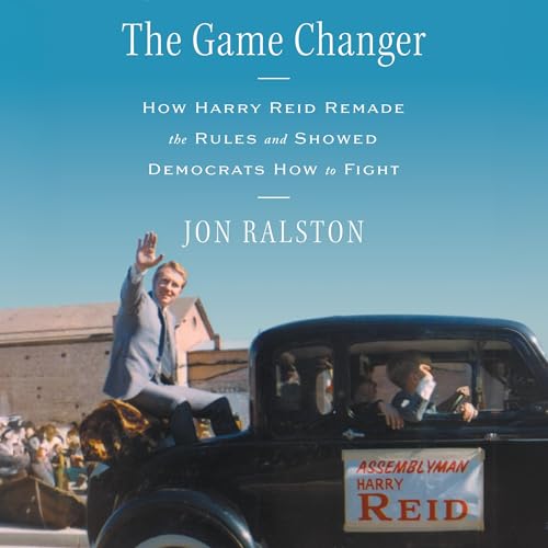 The Game Changer by Jon Ralston