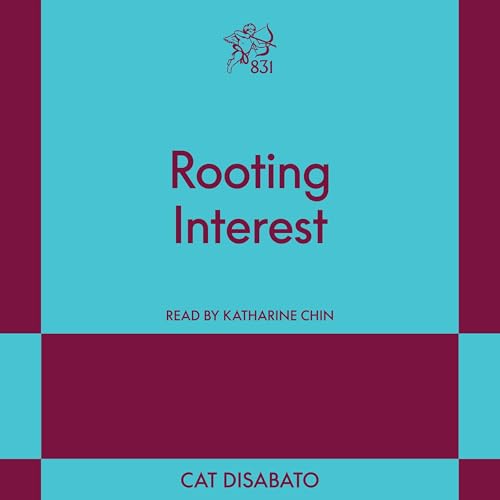 Rooting Interest by Cat Disabato