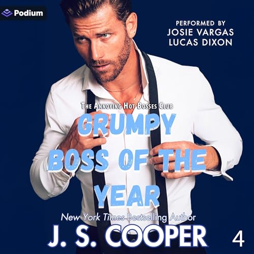 Grumpy Boss of the Year by J.S. Cooper