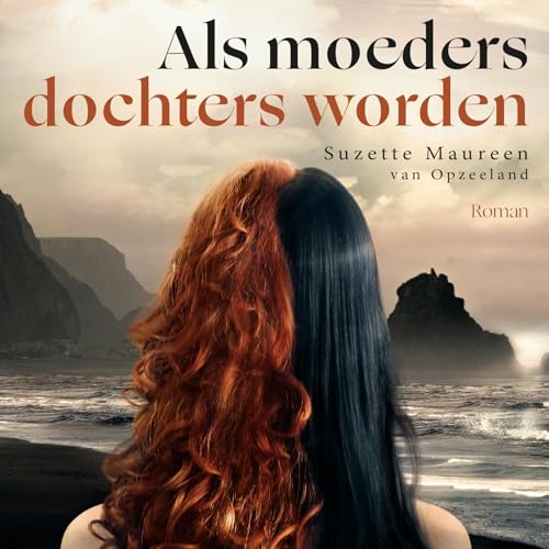 Als moeders dochters worden