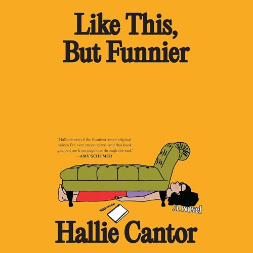 Like This, But Funnier by Hallie Cantor