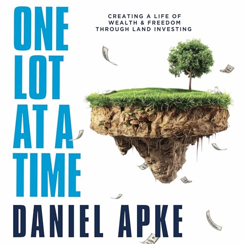 One Lot at a Time by Daniel Apke