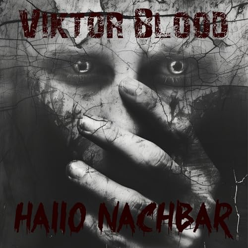 Hallo Nachbar by Viktor Blood