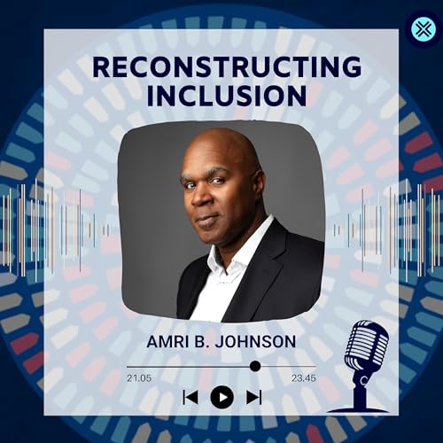 Reconstructing Inclusion S2E11: Why Ending Race is the Future of Antiracism: Dr. Sheena Mason's Breakthrough Approach to Race/ism by Unknown