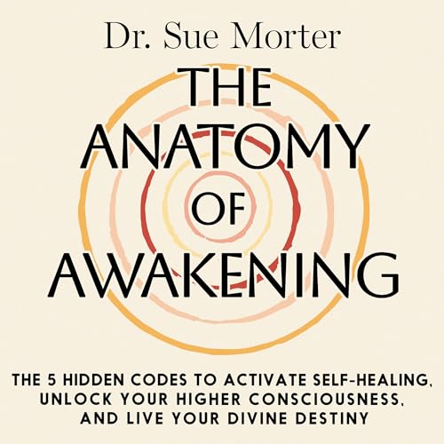 The Anatomy of Awakening