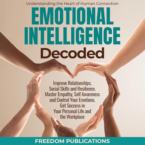 Emotional Intelligence Decoded by Freedom Publications