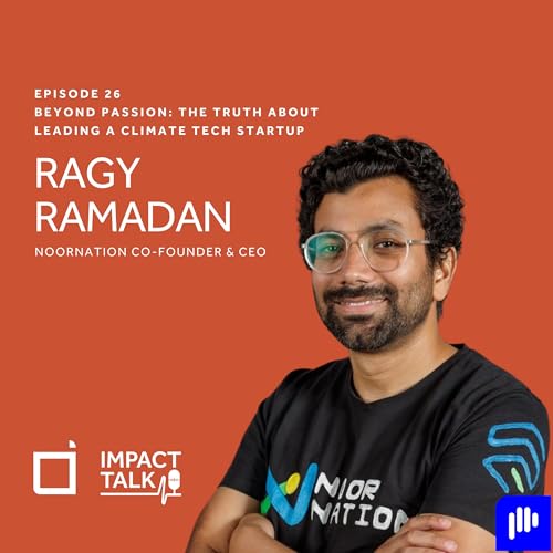 #26-Beyond Passion: The Truth About Leading a Climate Tech Startup by Unknown