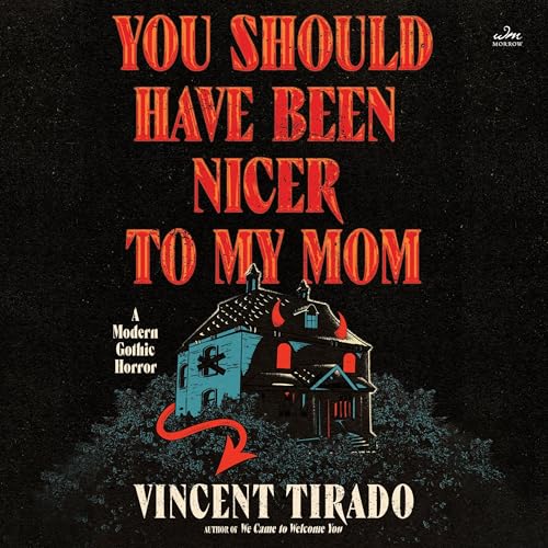 You Should Have Been Nicer to My Mom