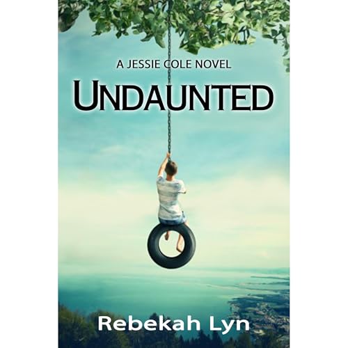 Undaunted by Rebekah Lyn