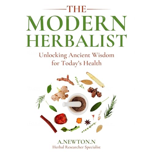 The Modern Herbalist by A.Newton N