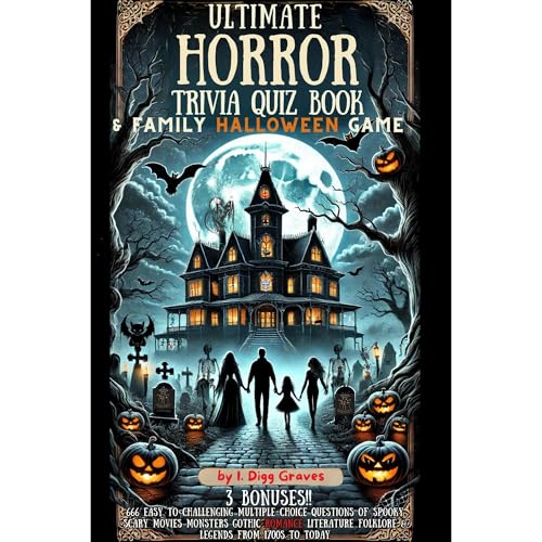Ultimate Horror Trivia Quiz Book & Family Halloween Game by I. Digg Graves