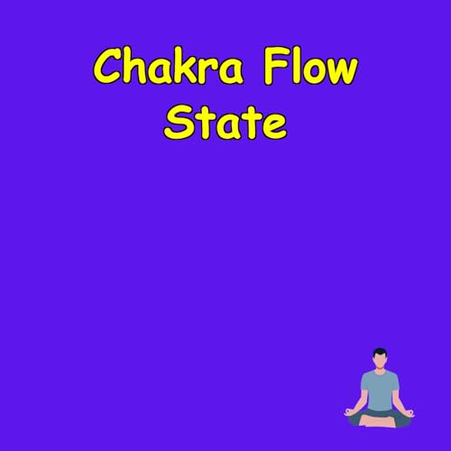 Chakra Flow State: Energy in Balance