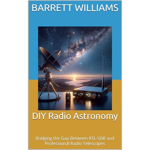 DIY Radio Astronomy by Barrett Williams