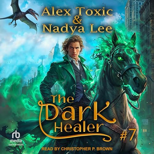 The Dark Healer, Book 7