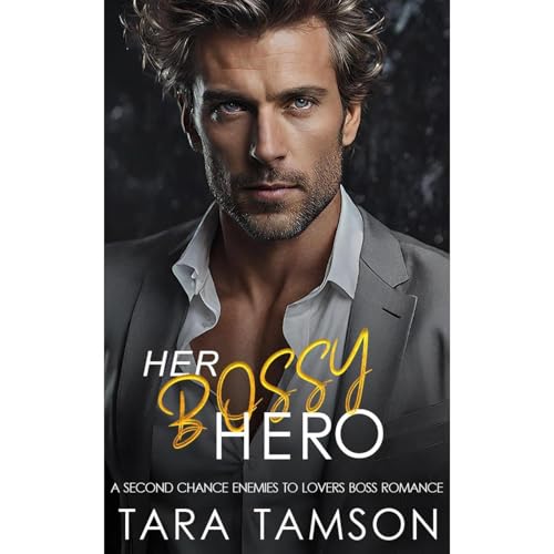 Her Bossy Hero by Tara Tamson