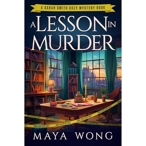A Lesson In Murder by Maya Wong