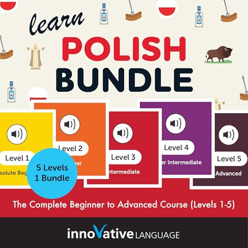 Learn Polish Bundle: The Complete Beginner to Advanced Course (Levels 1-5) by Innovative Language Learning LLC
