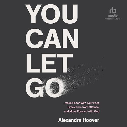 You Can Let Go by Alexandra Hoover