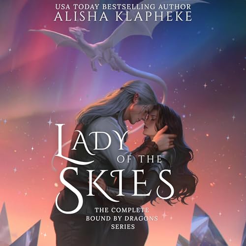 Lady of the Skies: The Complete Bound by Dragons Series