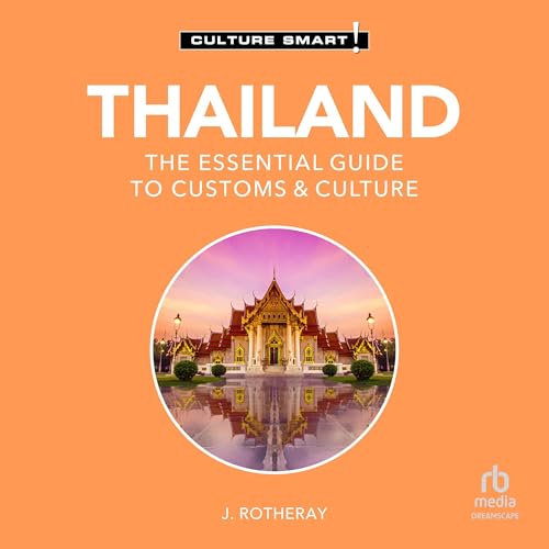 Thailand: Culture Smart!