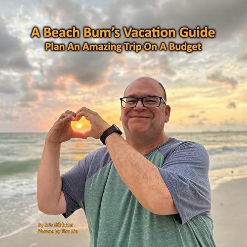A Beach Bum’s Vacation Guide