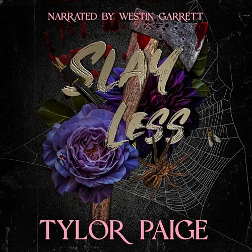 Slay Less by Tylor Paige