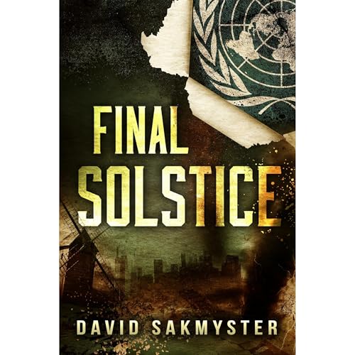 Final Solstice by David Sakmyster