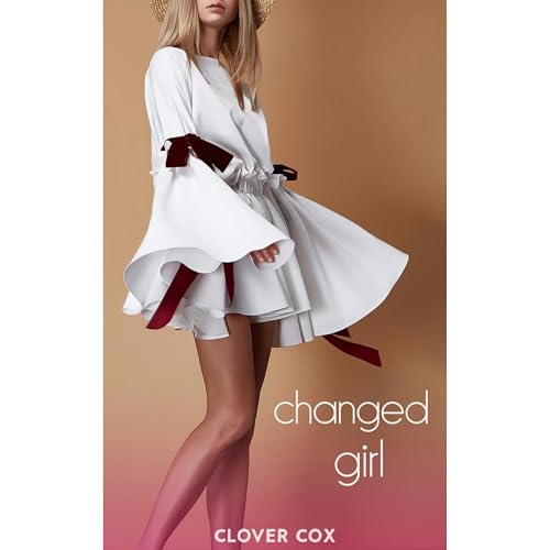 Changed Girl by Clover Cox