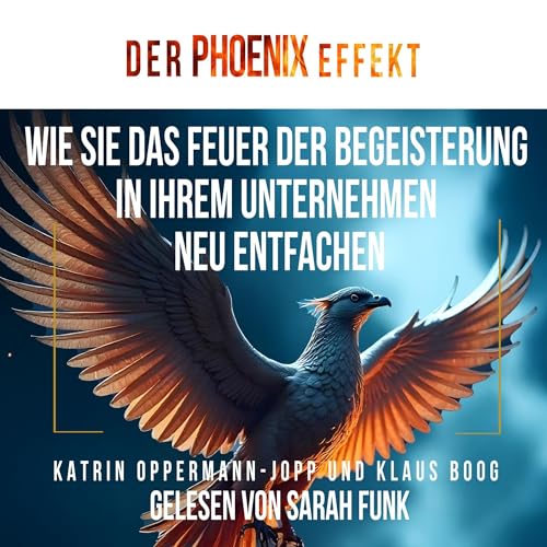 Der Phoenix Effekt by Katrin Oppermann-Jopp