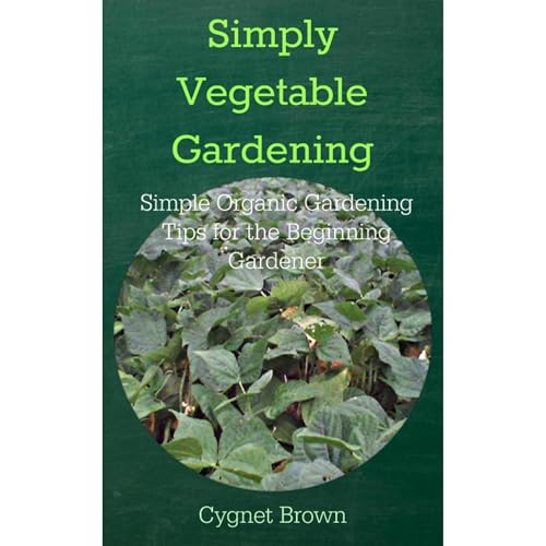 Simply Vegetable Gardening
