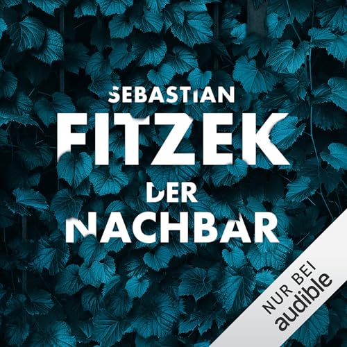 Der Nachbar by Sebastian Fitzek