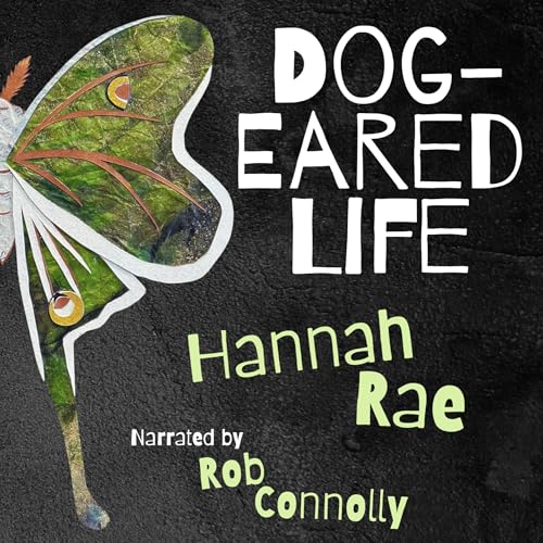 Dog-Eared Life by Hannah Rae