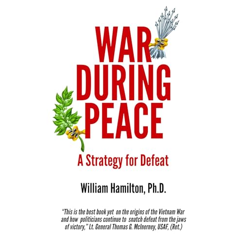 WAR DURING PEACE by William Hamilton