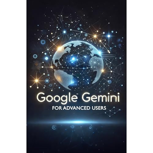 Google Gemini for Advanced Users by Daniel Fankhauser