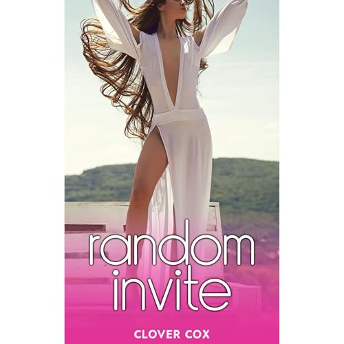 Random Invite by Clover Cox