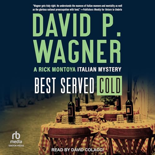 Best Served Cold by David P. Wagner